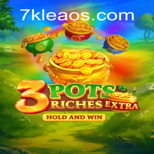 Descubra o Fascinante Mundo de 3potsExtra e a Plataforma 7Kleao.com